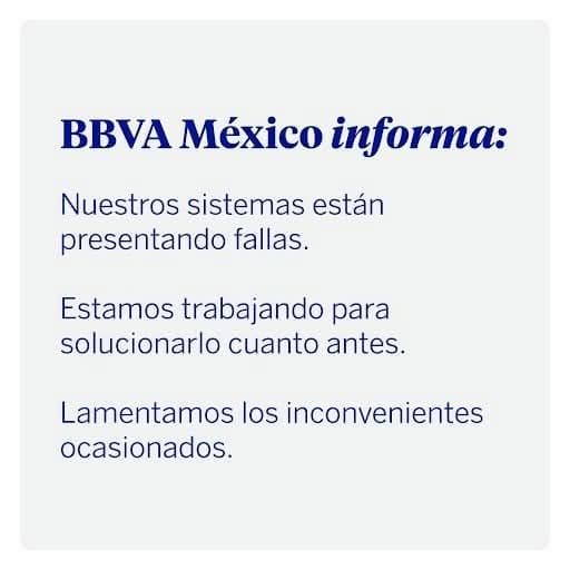 ¡Se cayó! ⬇️ BBVA presenta fallas en su sistema; el banco informó a sus usuarios que ya están trabajando en ello